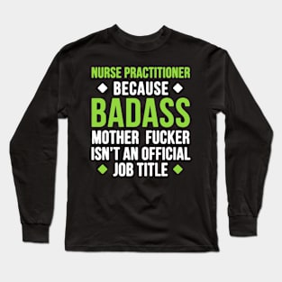 Nurse Practitioner Long Sleeve T-Shirt